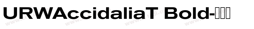URWAccidaliaT Bold字体转换